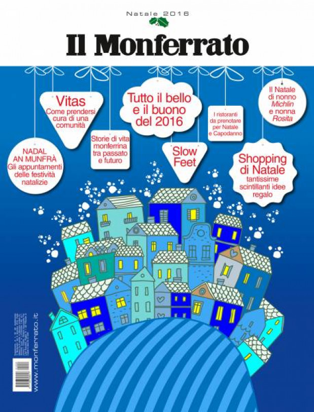 Eventi, racconti, personaggi e testimonianze toccanti: venerdì in regalo con Il Monferrato c'è il magazine dedicato al Natale