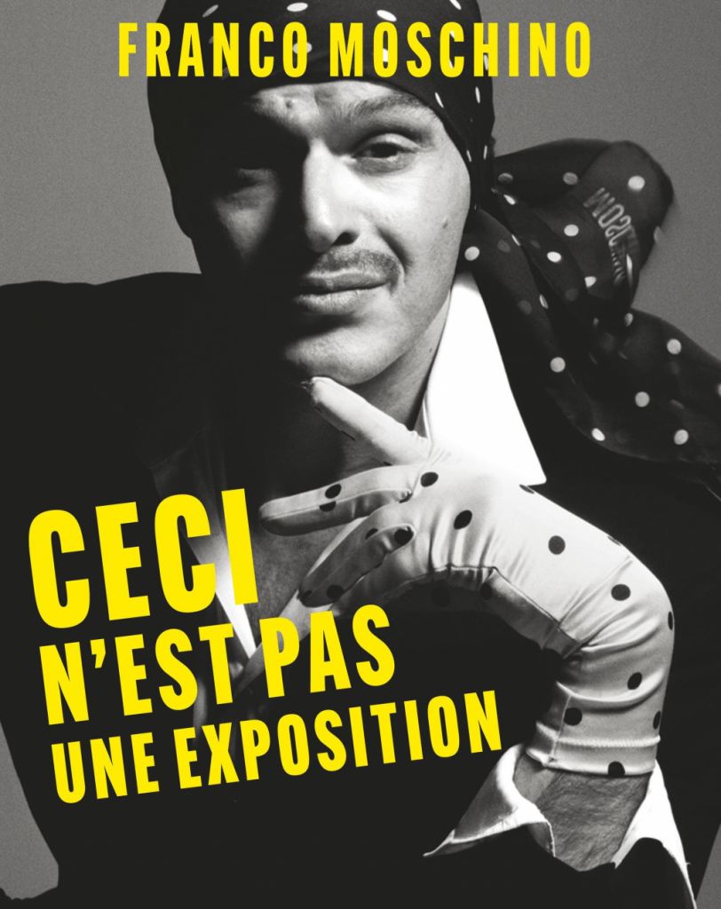 Franco Moschino. Ceci n’est pas une exposition