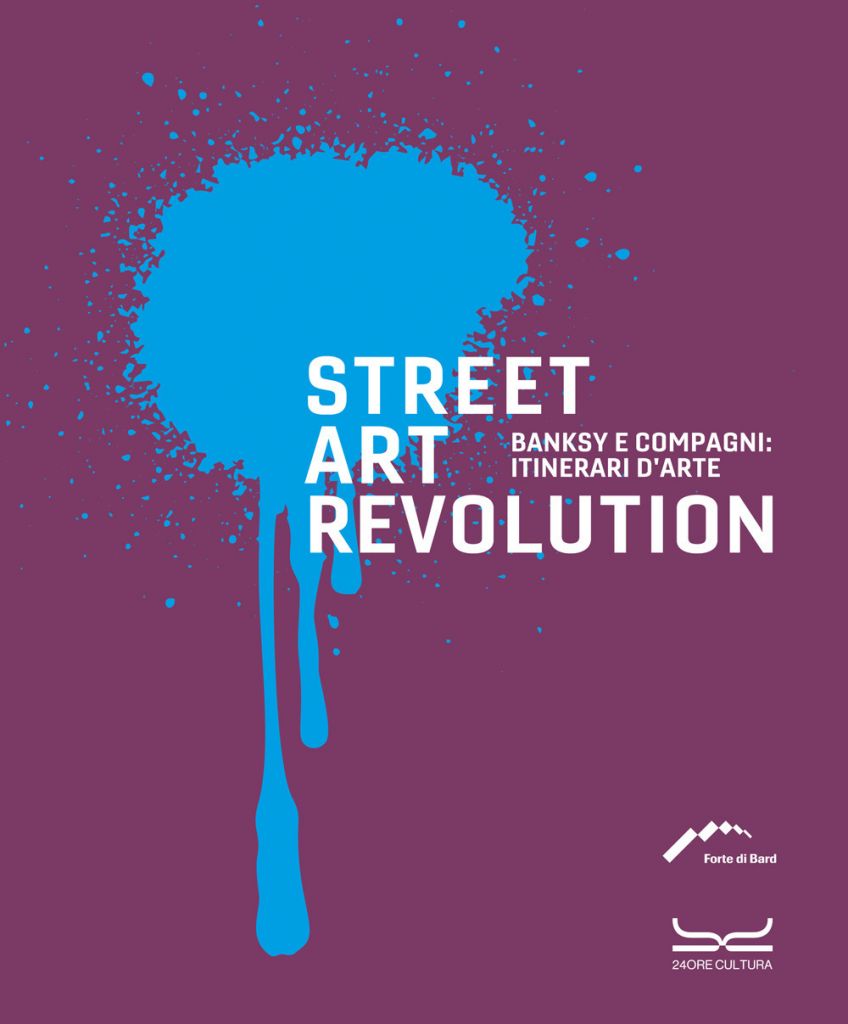 Street Art Revolution. Banksy e compagni