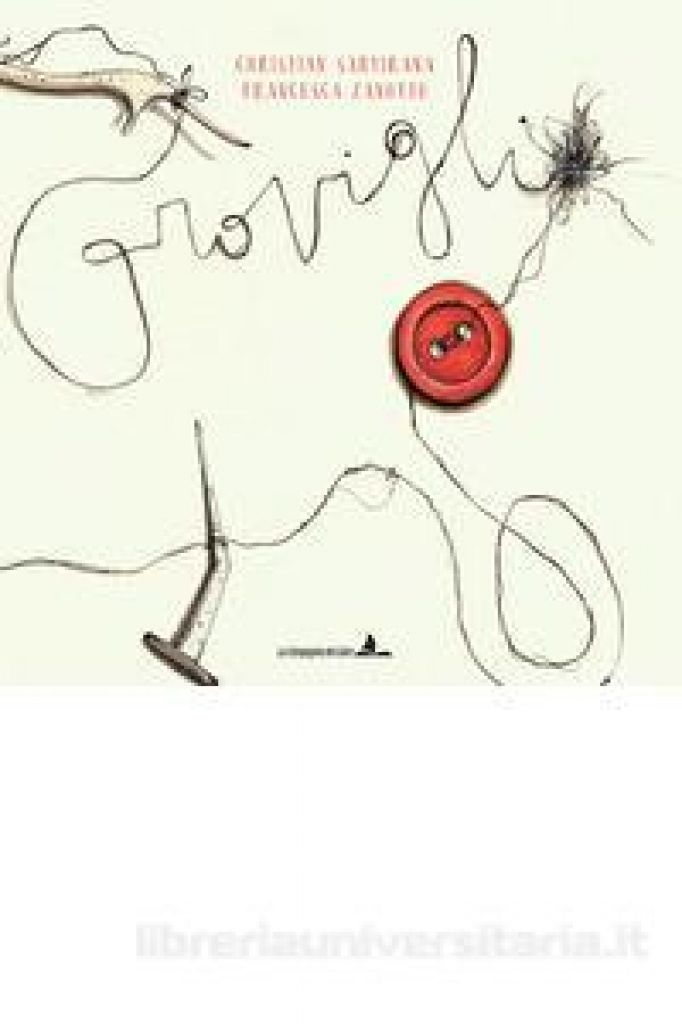 Groviglio - fiaba illustrata per tutte le età